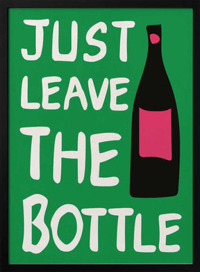 A4 Leave the Bottle 01.png Poster