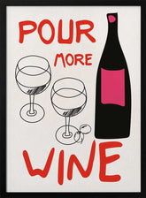 A4 Pour More Wine Pink 01.png Poster