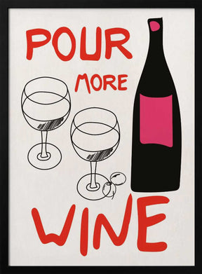 A4 Pour More Wine Pink 01.png Poster