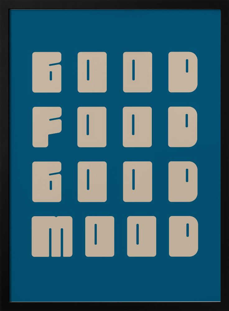 Good Food Good Mood Poster