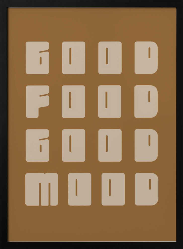 Good Food Good Mood Poster