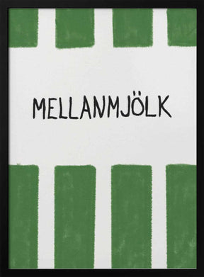 Mellanmjölk Poster