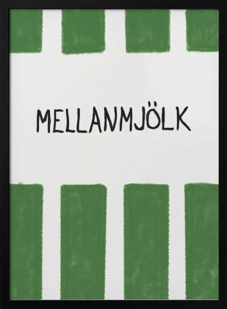 Mellanmjölk Poster