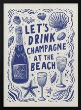Let's Drink Champagne Poster