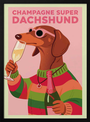 A3 Champagne Super Dachshund 01.png Poster