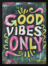 Good Vibes Only No 1 Poster