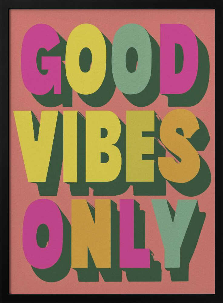 Good Vibes Only No 3 Poster