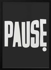 Pause Poster