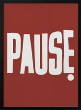 Pause Poster