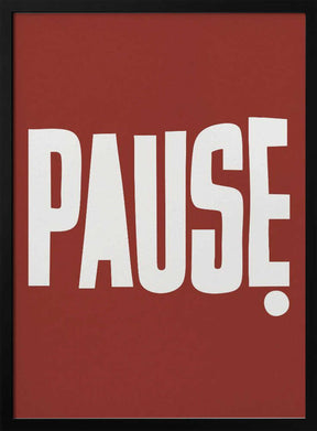Pause Poster