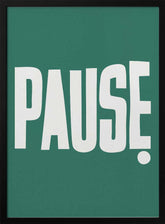 Pause Poster