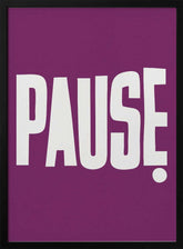Pause Poster