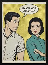 Wanna Kiss About It? Poster
