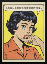 I Miss Social Distancing Poster
