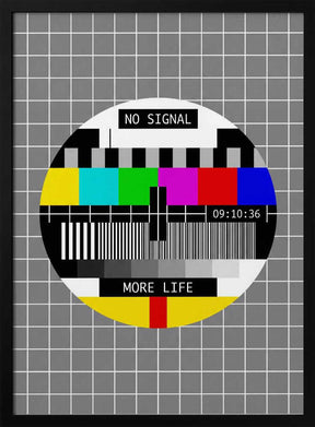 No Signal, More Life Poster