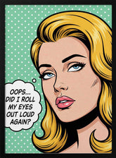 Roll My Eyes Out Loud Poster