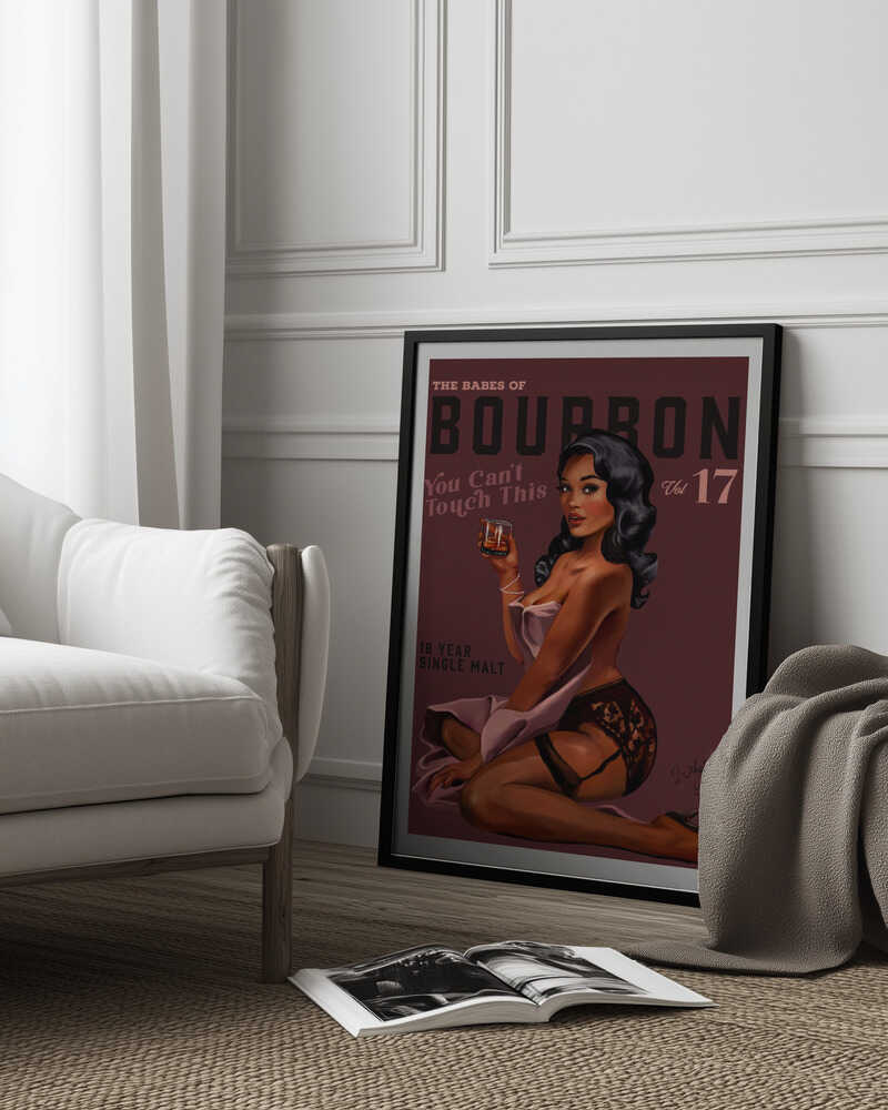 Babes of Bourbon Cant Touch This. Sexy Retro Pin Up Girl Whiskey Art Poster