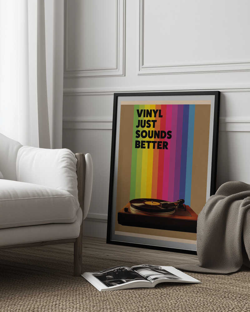 Vinyl Just Sounds Better Poster