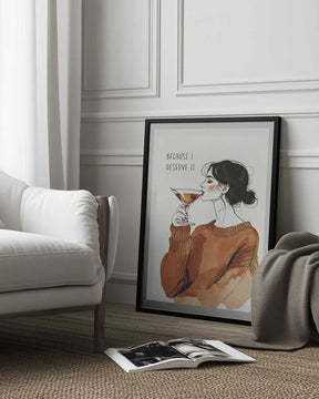 Because I Deserve It Poster