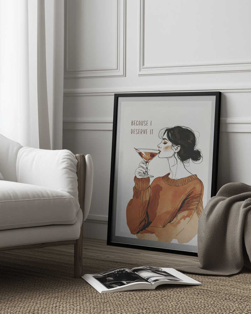 Because I Deserve It Poster