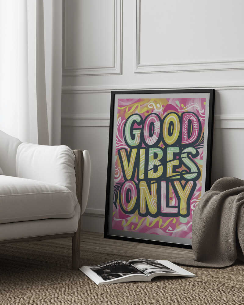 Good Vibes Only No 2 Poster