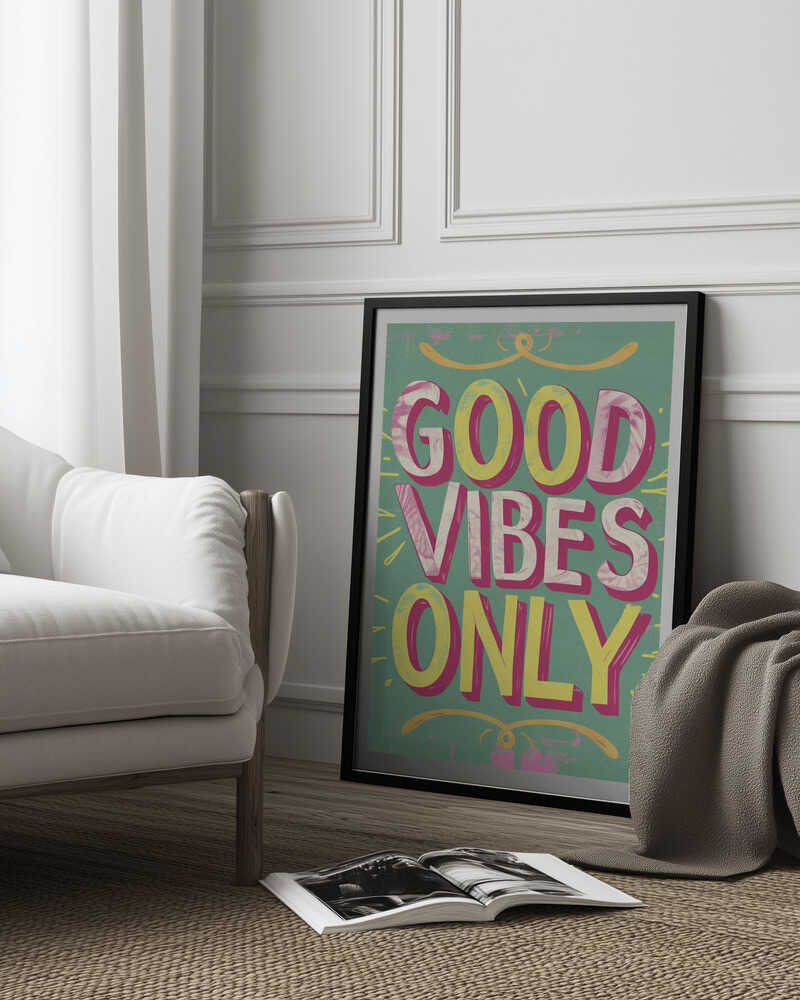 Good Vibes Only No 4 Poster