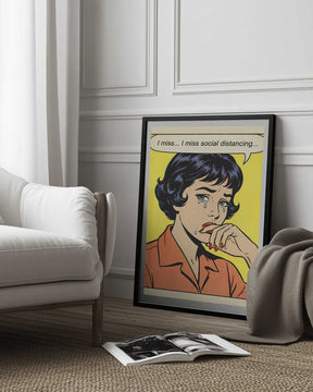 I Miss Social Distancing Poster