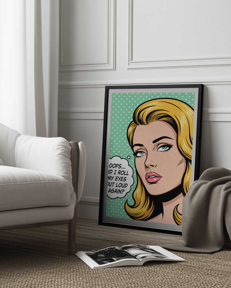 Roll My Eyes Out Loud Poster