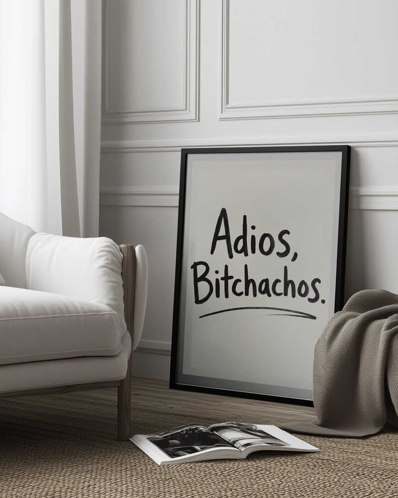 Adios Bitchachos Poster