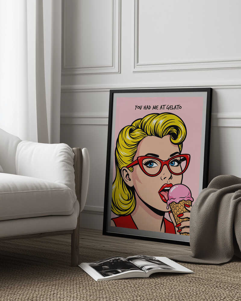 You Had Me At Gelato Poster