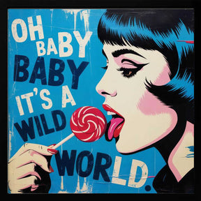 It's a Wild World Poster