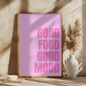 Good Food Good Mood Poster