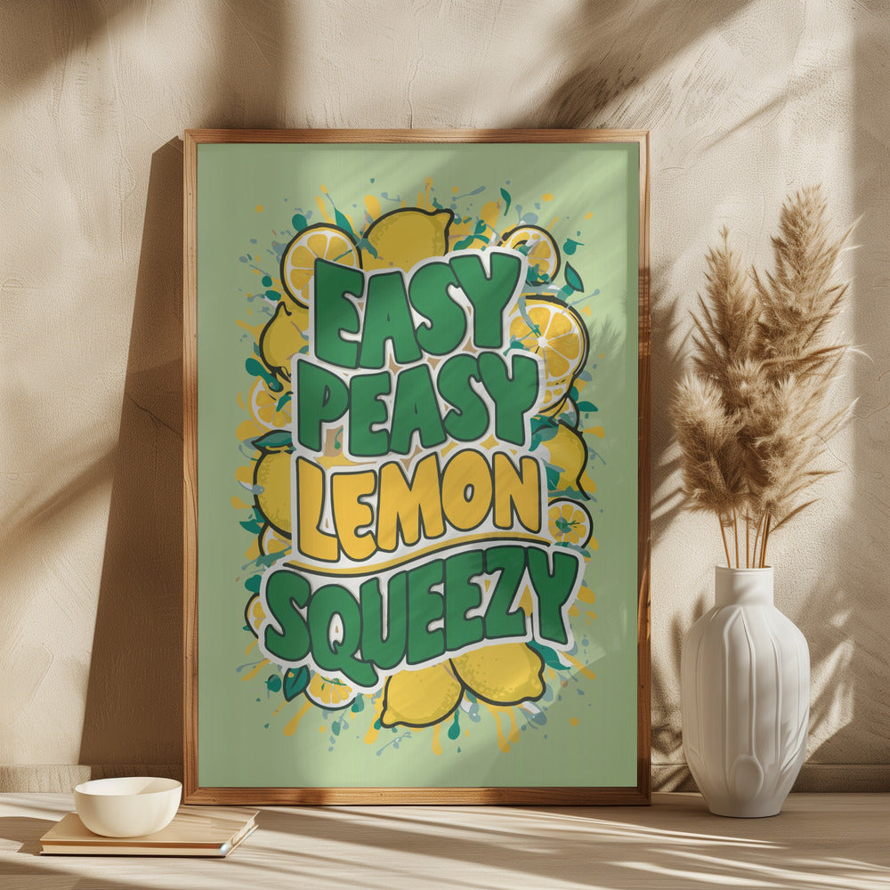 Easy Peasy Lemon Squeezy 1 Poster