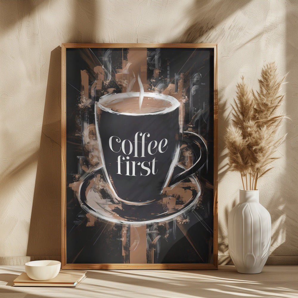 Coffee First Poster