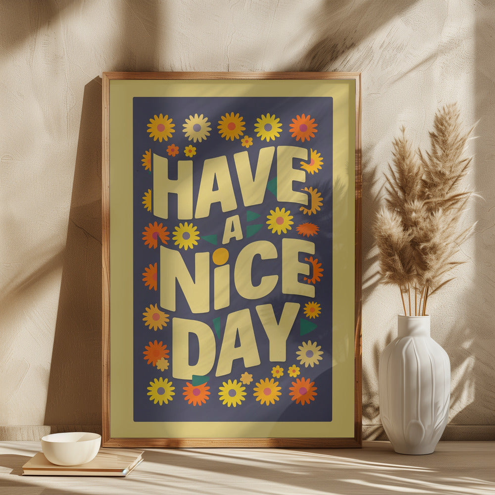 Have a Nice Day Poster