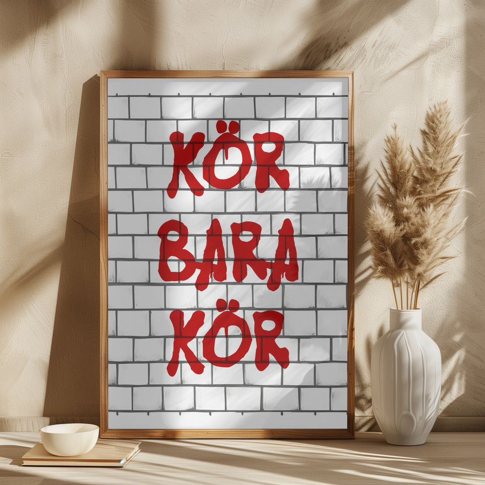 Kör Bara Kör Poster