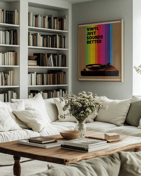 Vinyl Just Sounds Better Poster