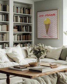 Ice Cream Is Always an Option Poster