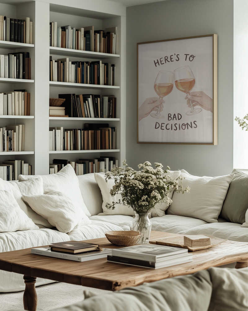 Here's To Bad Decisions Poster