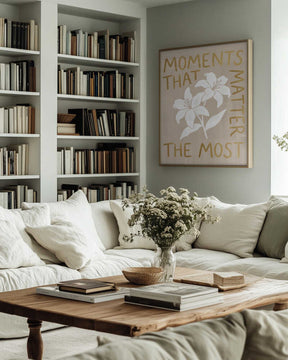 Moments That Matter the Most Poster