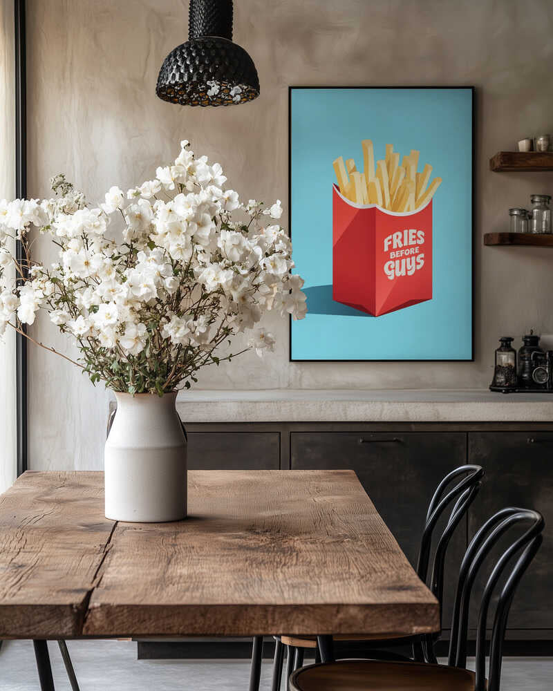 Prioritize Fries Poster