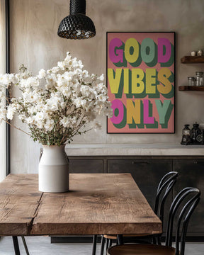 Good Vibes Only No 3 Poster