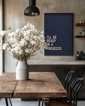 Ready In A Prosecco Poster