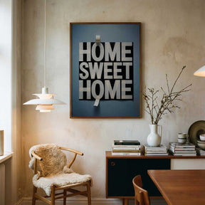 Home Sweet Home Taped Poster