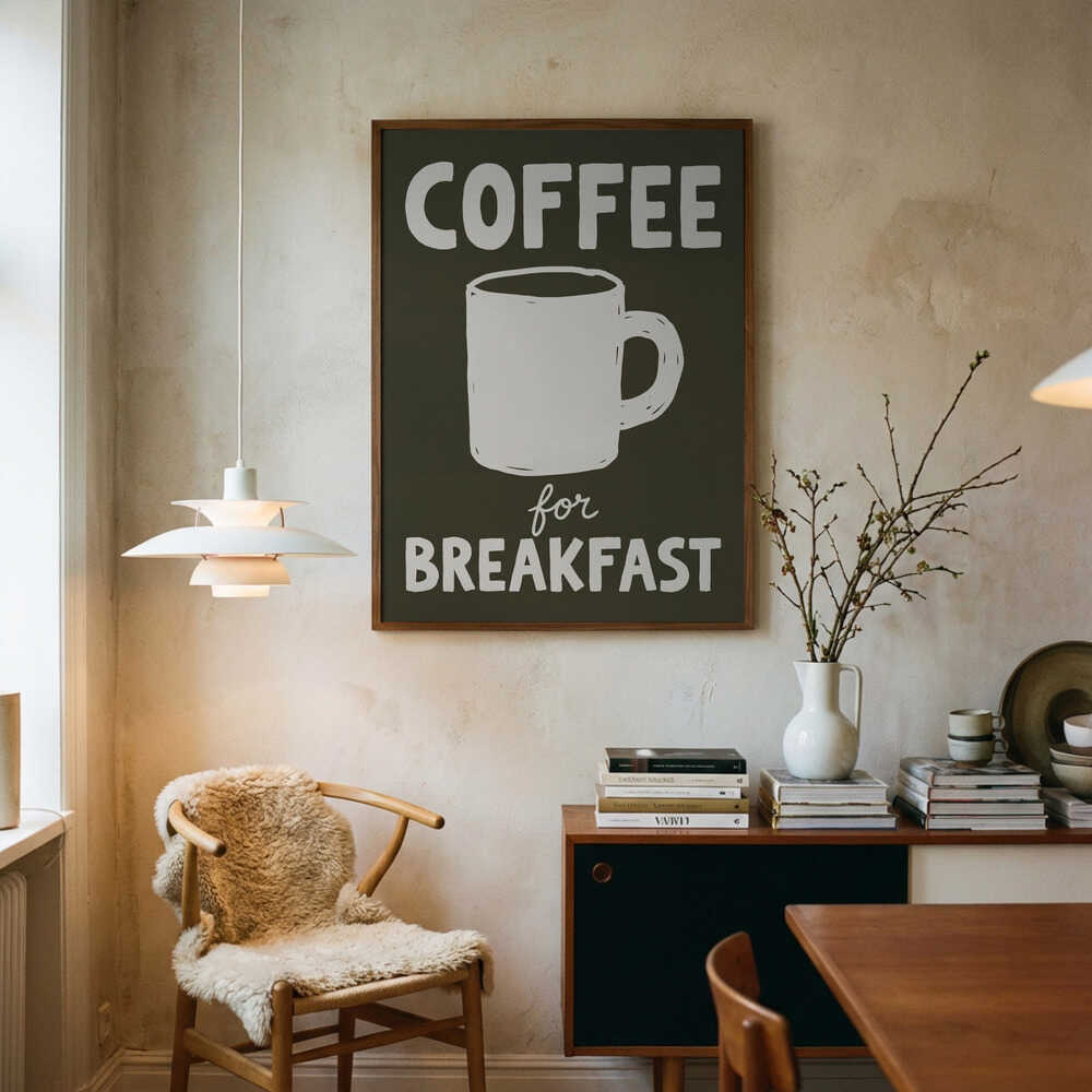 Coffee for Breakfast Poster