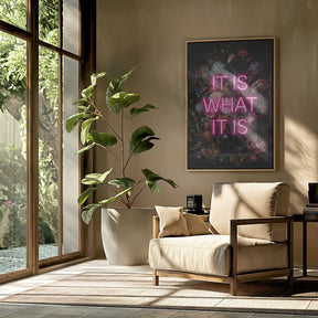 It Is What It Is Poster