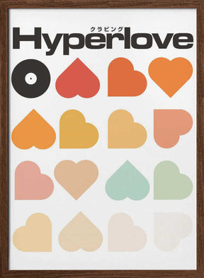 Hyperlove Print Poster