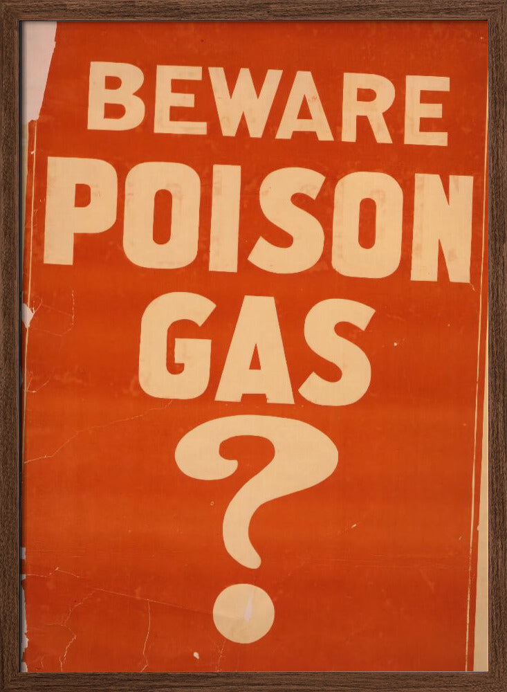 Beware Poison Gas? Poster