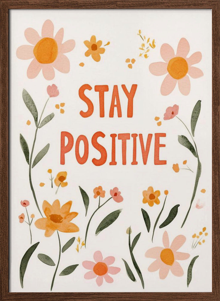 Staypositive Poster