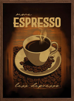 More Espresso   Less Depresso Poster